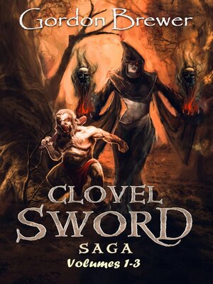 cover image of Clovel Sword Saga, Volumes 1-3